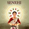 About Senehi Song