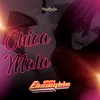 About Chica Mala Song