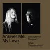 About Answer Me, My Love Song