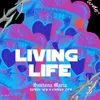 About LIVING LIFE Song