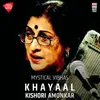 About Mystical Vibhas - Khayaal - Raga Vibhas - Ektaal - Teentaal Song