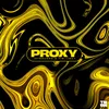 About Proxy Song