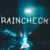 About Rain Check Song