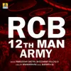 About RCB 12th Man Army Song
