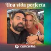 Una vida perfecta