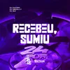 About Recebeu, Sumiu Song