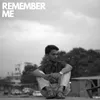 Remember Me