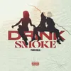 About Drink Smoke Song