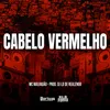 About CABELO VERMELHO Song