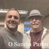 O Samba Parou