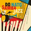 Do Nato Samba Jazz