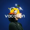 About Vacation Song