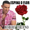 About Espina o Flor Song
