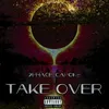 About Take Over Song