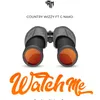 About Watch Me Song