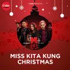 Miss Kita Kung Christmas