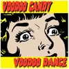 About Voodoo Dance Song