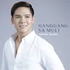 About Hanggang Sa Muli Song