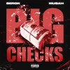 About Big Checks Song