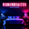 About Brokenhearted Song