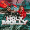 About Holy Molly Song