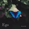 About E.G.O Song