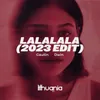 About LaLaLaLaLa Song