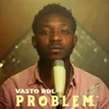 About Problem Song