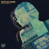 Out My Mind (feat. Georgia Ku)