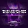 PRENDENDO COM A XOTA PRENDENDO COM A XOTA