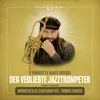 Der verliebte Jazztrompeter  (feat. Thomas Gansch)