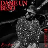 About DAME UN BESO Song