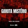 About Garota Mistério Song