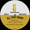All That Smoke