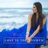 About Love Is The Answer Song