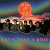 About Let's Take A Ride Song