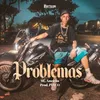 About Problemas Song