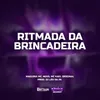 Ritmada Da Brincadeira