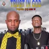 About Trust in God Song