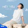 About Hết Yêu Song