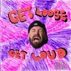 Get Loud