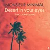 About Desert In Your Eyes Song
