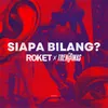 About Siapa Bilang? Song