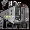 About El Tren Song