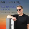 All Because of You (feat. Dennis Collins)