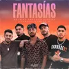 About Fantasías Song