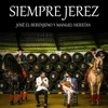 About Siempre Jerez Song