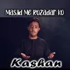 About Masjid Me Rozadar Ko Song