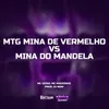 MTG Mina De Vermelho vs Mina Do Mandela