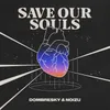 About Save Our Souls Song